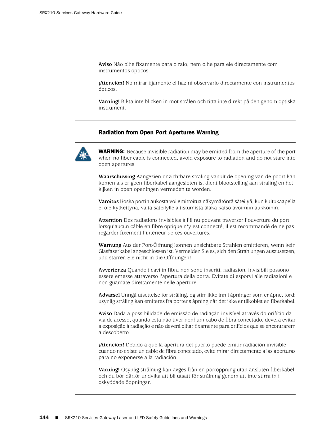 Juniper Networks SRX 210 manual Radiation from Open Port Apertures Warning 