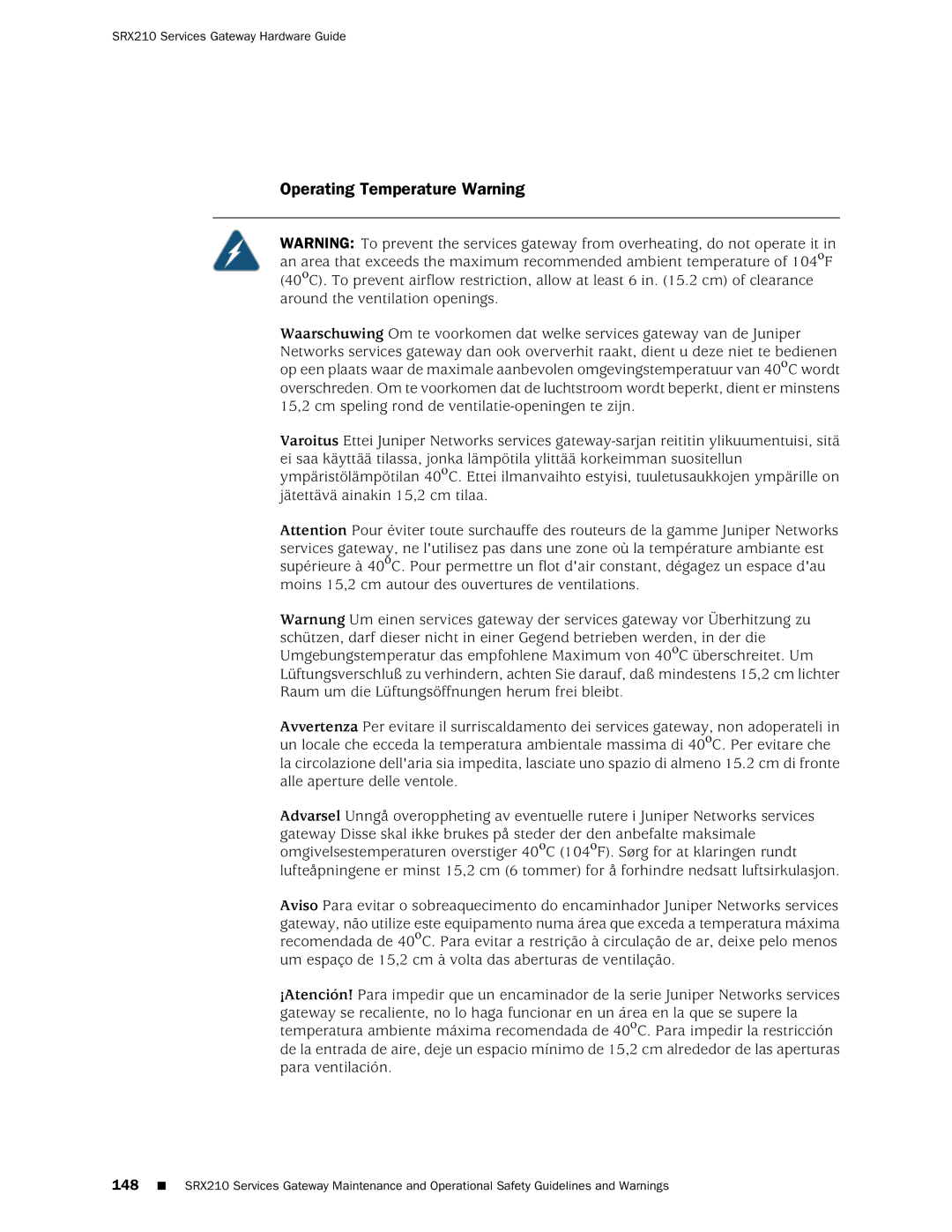 Juniper Networks SRX 210 manual Operating Temperature Warning 