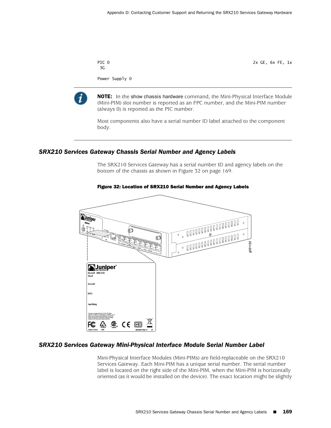 Juniper Networks SRX 210 manual Location of SRX210 Serial Number and Agency Labels 