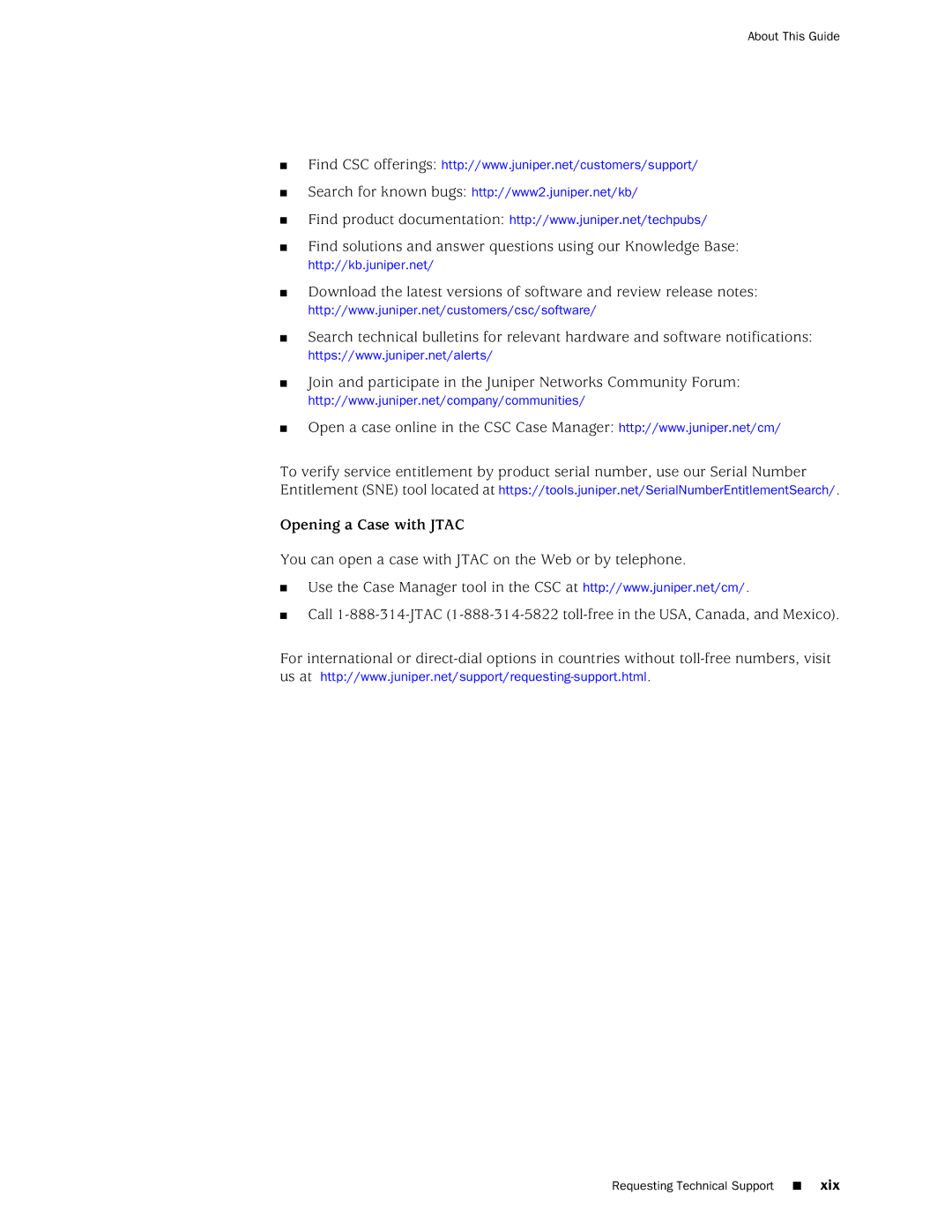 Juniper Networks SRX 210 manual Opening a Case with Jtac, Requesting Technical Support 