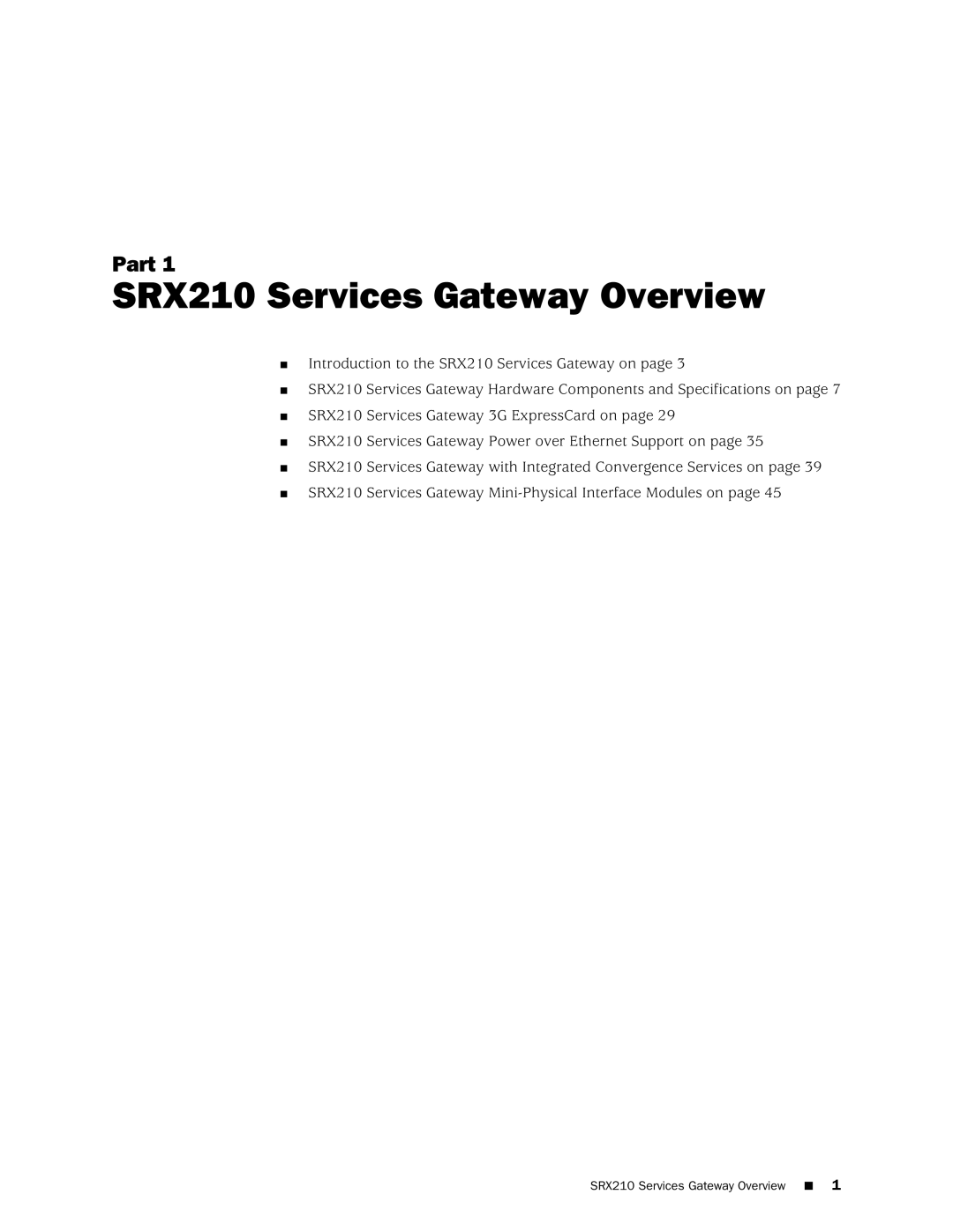 Juniper Networks SRX 210 manual SRX210 Services Gateway Overview 