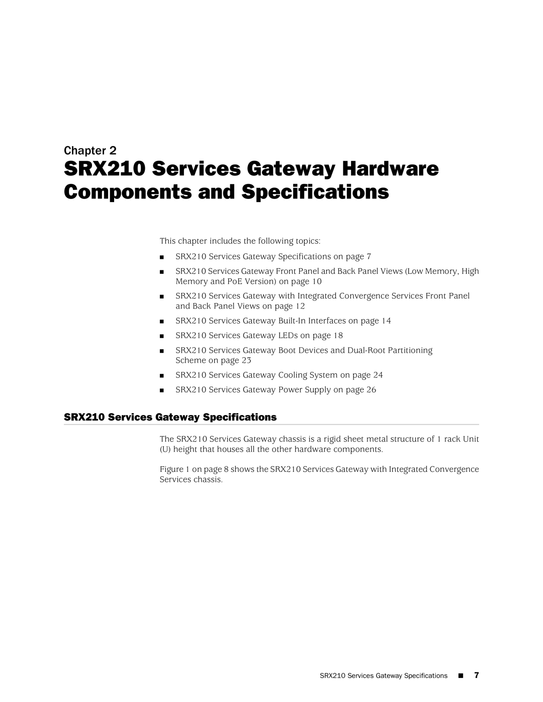 Juniper Networks SRX 210 manual SRX210 Services Gateway Specifications 