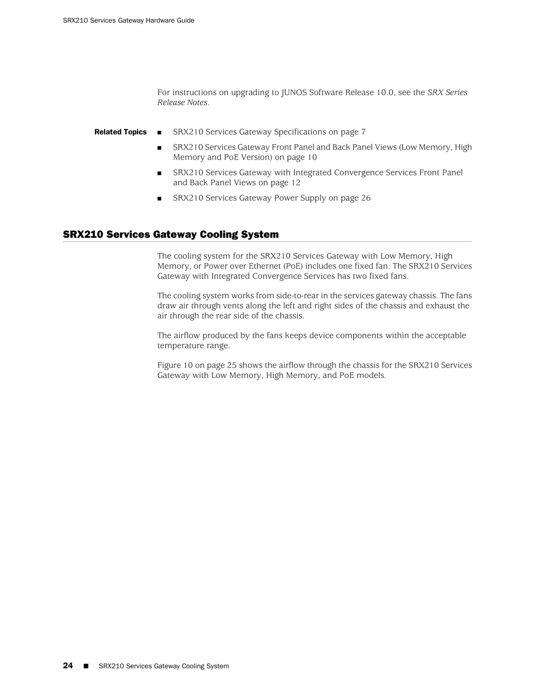 Juniper Networks SRX 210 manual SRX210 Services Gateway Cooling System 