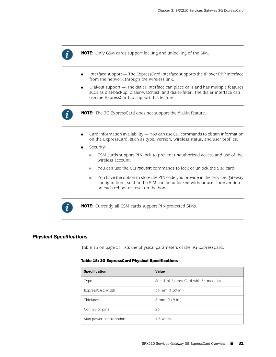 Juniper Networks SRX 210 manual 3G ExpressCard Physical Specifications, SRX210 Services Gateway 3G ExpressCard 