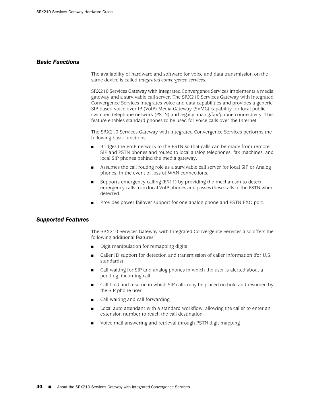 Juniper Networks SRX 210 manual Basic Functions, Supported Features 