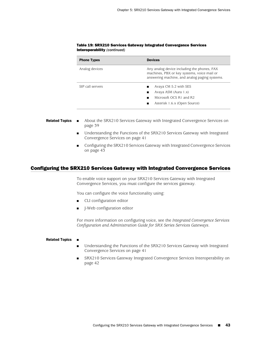 Juniper Networks SRX 210 manual Related Topics 