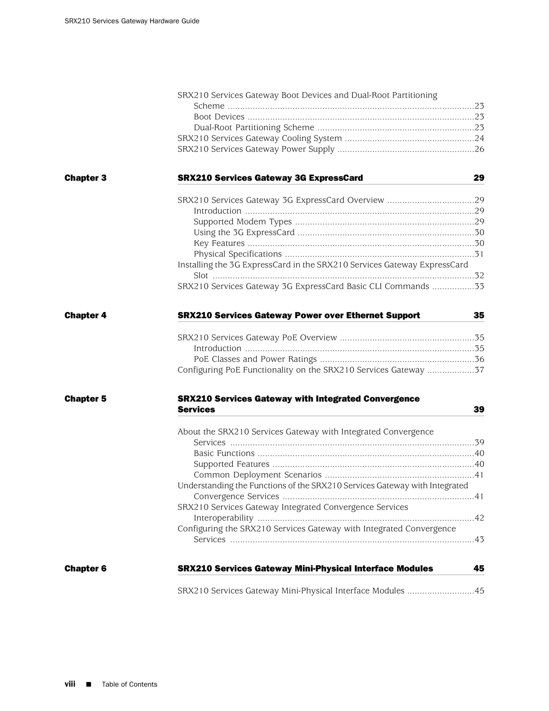 Juniper Networks SRX 210 manual SRX210 Services Gateway Hardware Guide, Viii Table of Contents 