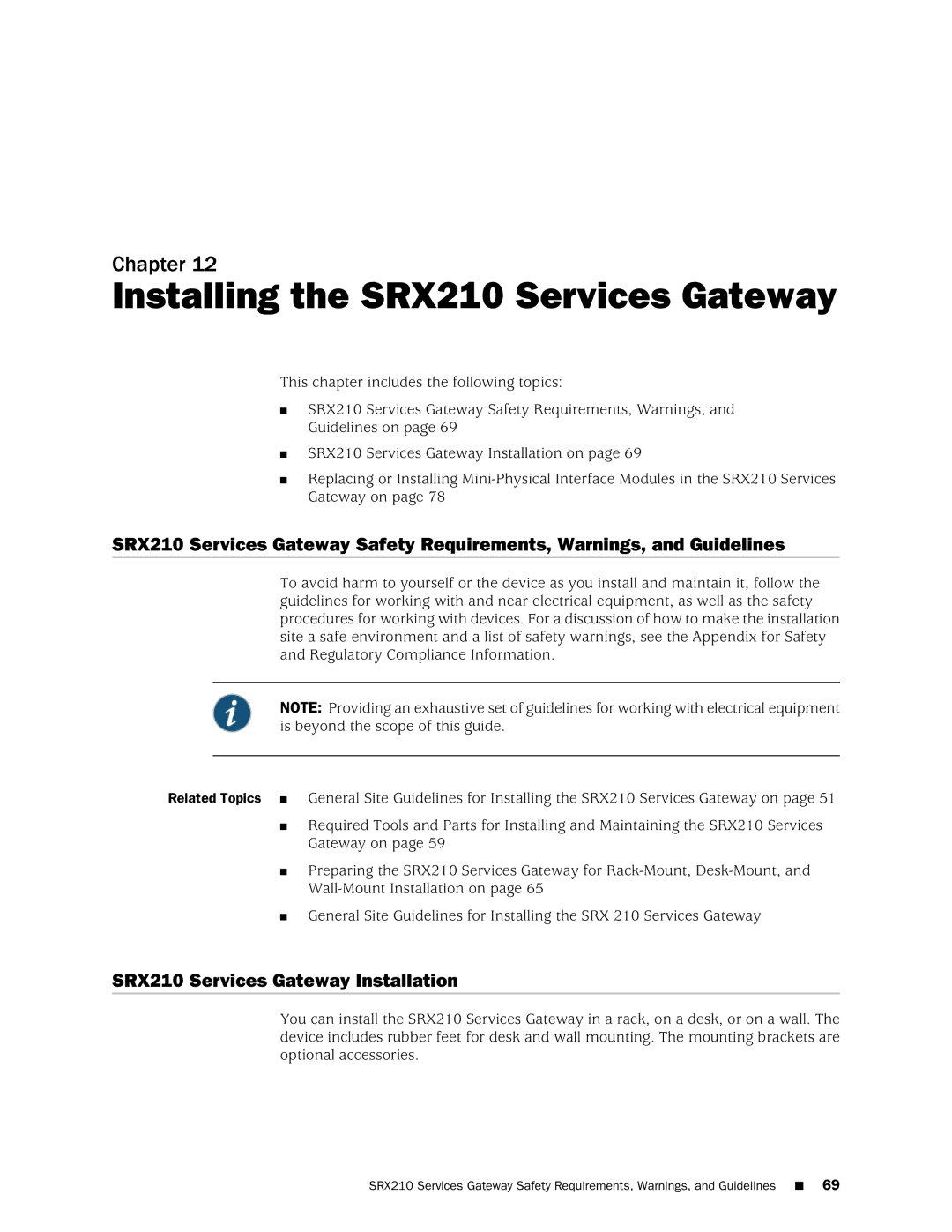 Juniper Networks SRX 210 manual Installing the SRX210 Services Gateway, SRX210 Services Gateway Installation 