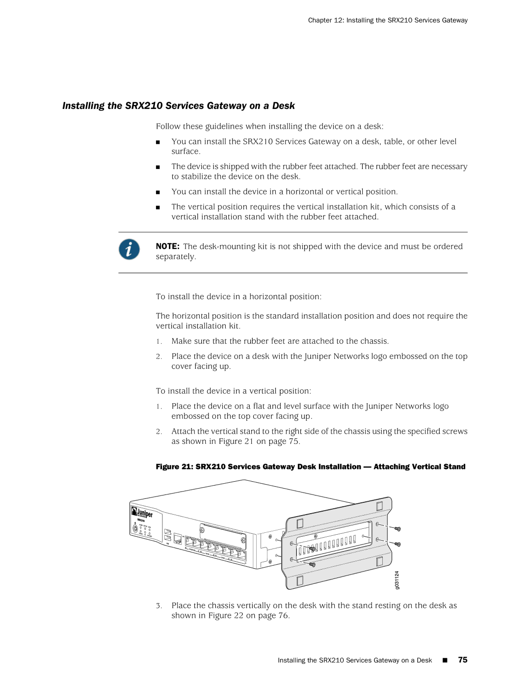 Juniper Networks SRX 210 manual Installing the SRX210 Services Gateway on a Desk 