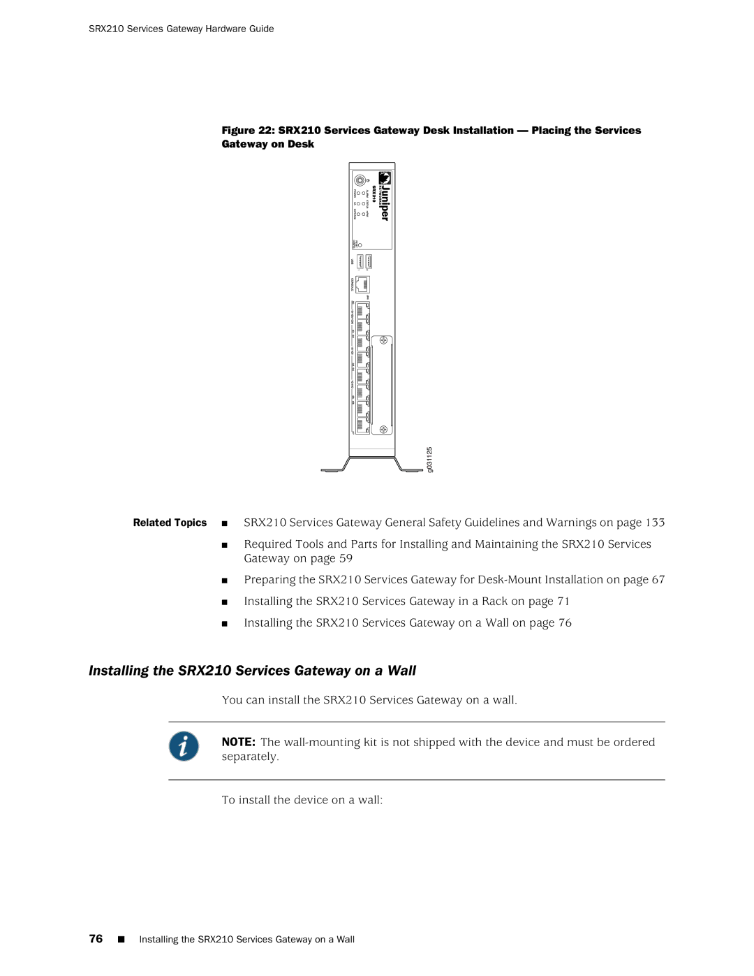 Juniper Networks SRX 210 manual Installing the SRX210 Services Gateway on a Wall 