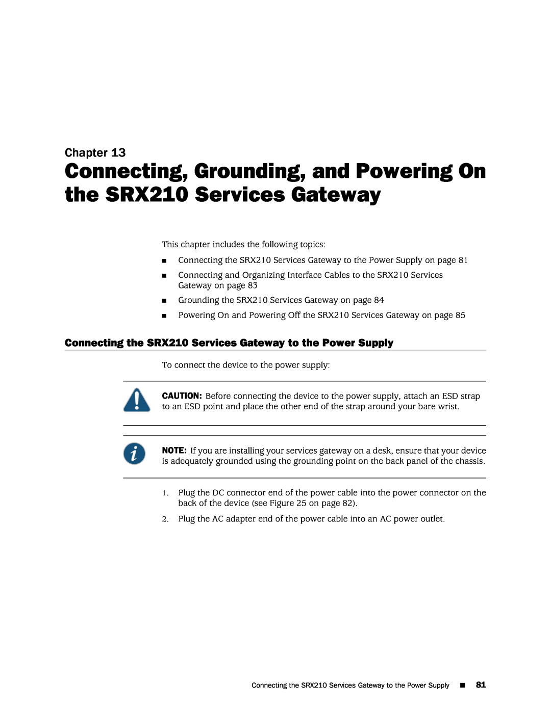 Juniper Networks SRX 210 manual Connecting, Grounding, and Powering On the SRX210 Services Gateway, Chapter 