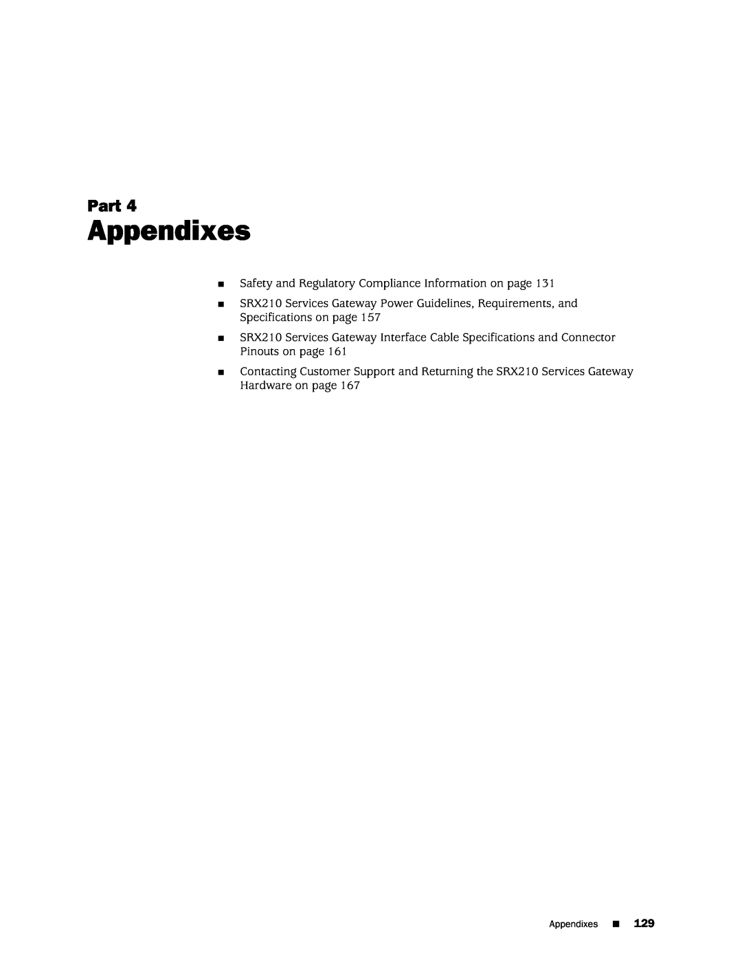 Juniper Networks SRX 210 manual Appendixes, Part 