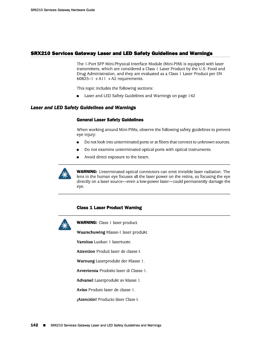 Juniper Networks SRX 210 manual SRX210 Services Gateway Laser and LED Safety Guidelines and Warnings 