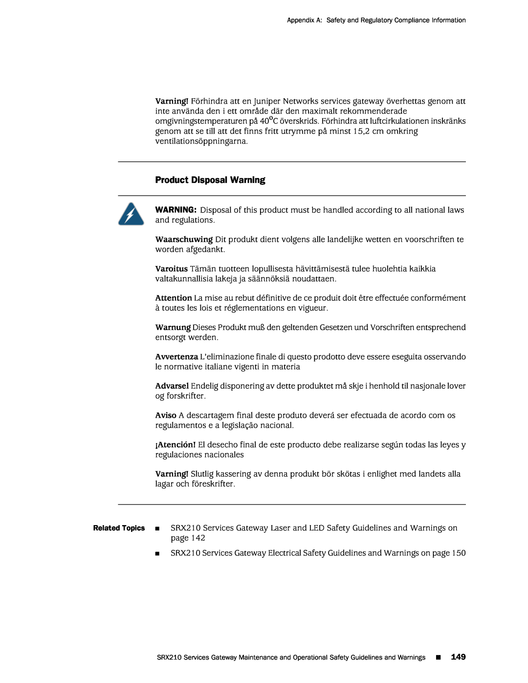 Juniper Networks SRX 210 manual Product Disposal Warning, Appendix A Safety and Regulatory Compliance Information 