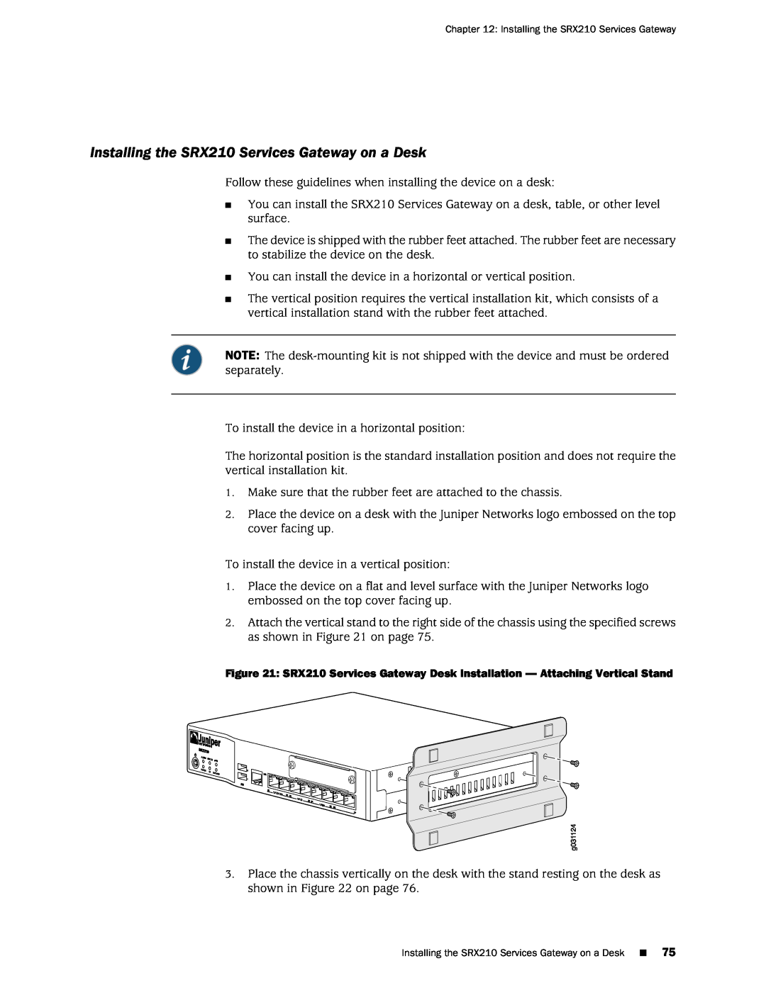 Juniper Networks SRX 210 manual Installing the SRX210 Services Gateway on a Desk 