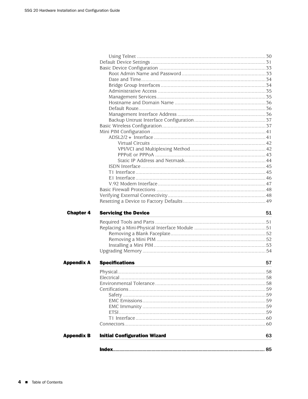 Juniper Networks SSG 20 manual Appendix B Initial Configuration Wizard 