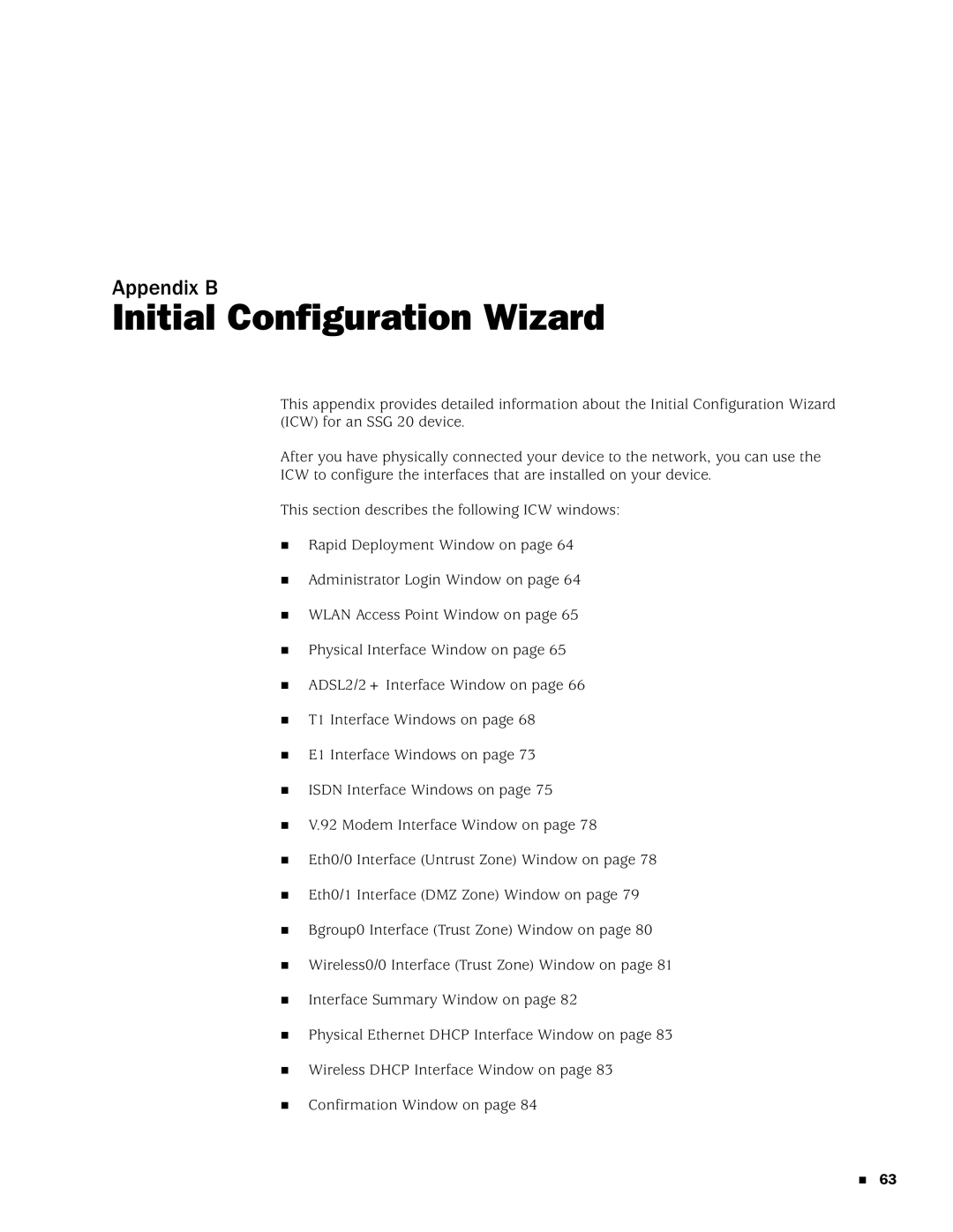 Juniper Networks SSG 20 manual Initial Configuration Wizard 