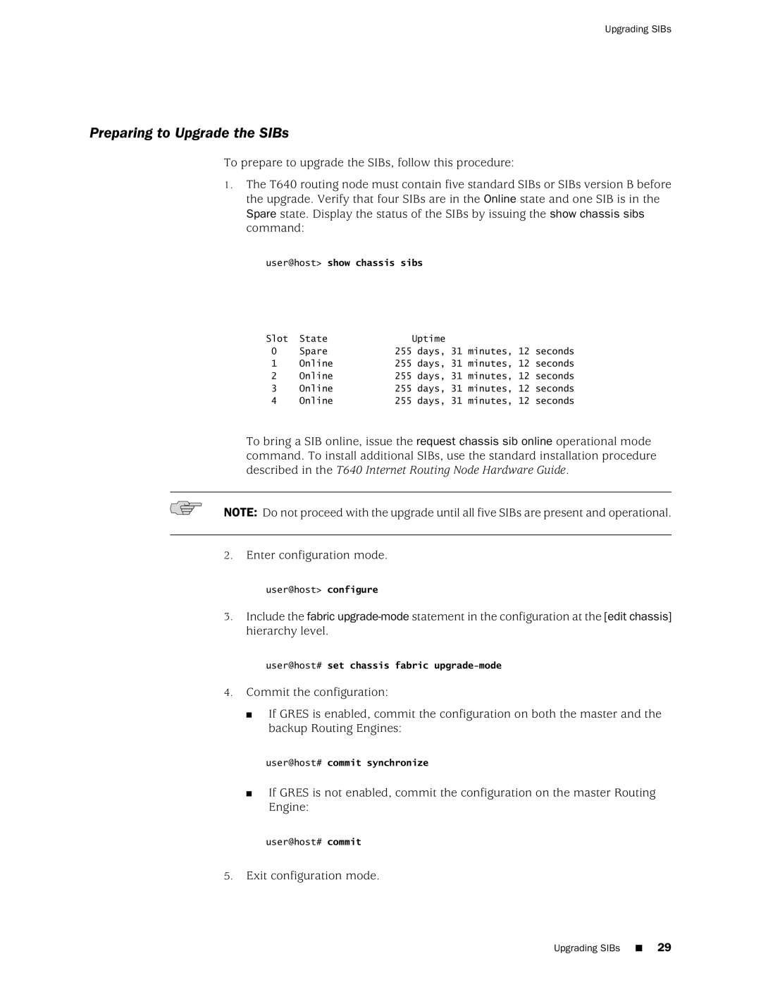 Juniper Networks T1600 manual Preparing to Upgrade the SIBs 