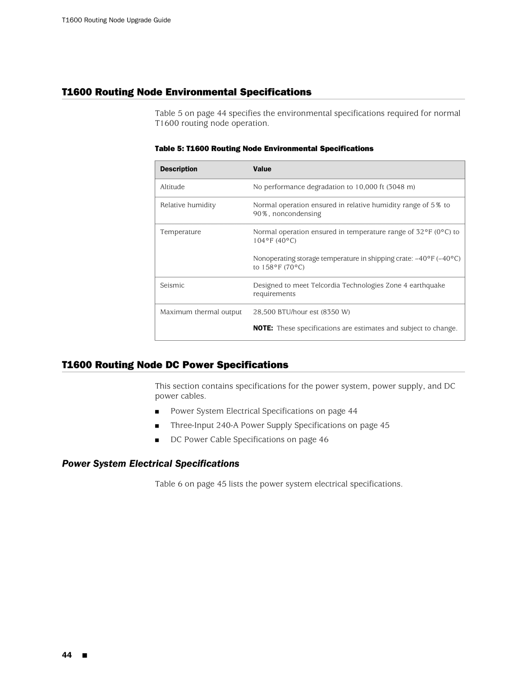 Juniper Networks manual T1600 Routing Node Environmental Specifications, T1600 Routing Node DC Power Specifications 