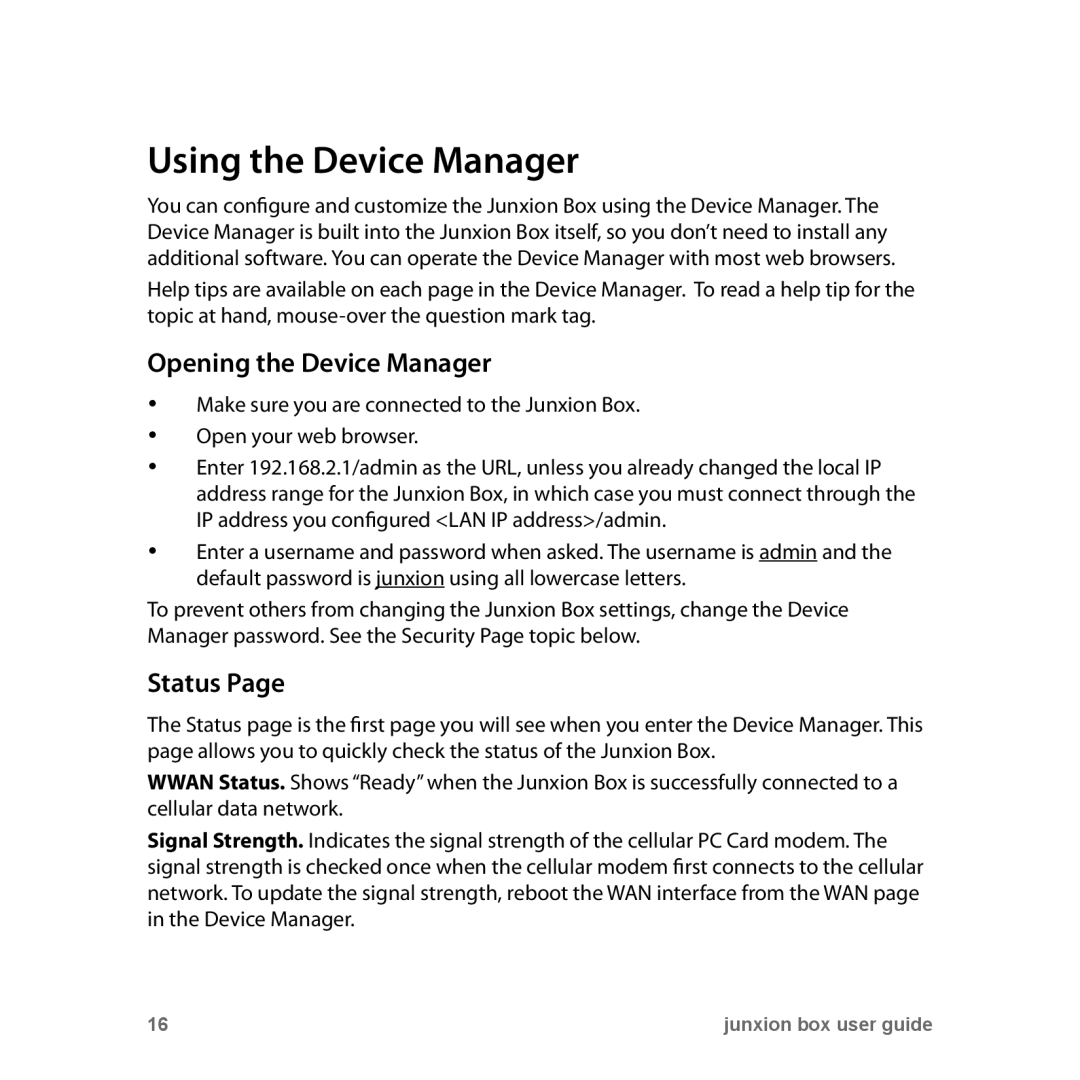 Junxion JB-110B, JB110E manual Using the Device Manager, Opening the Device Manager, Status 