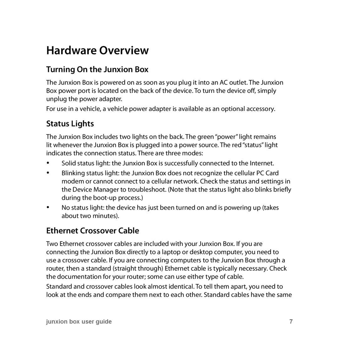 Junxion JB110E, JB-110B manual Hardware Overview, Turning On the Junxion Box, Status Lights, Ethernet Crossover Cable 