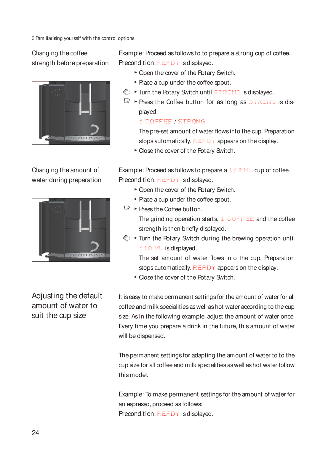 Jura Capresso 13422 manual Coffee / Strong, Adjusting the default amount of water to suit the cup size 