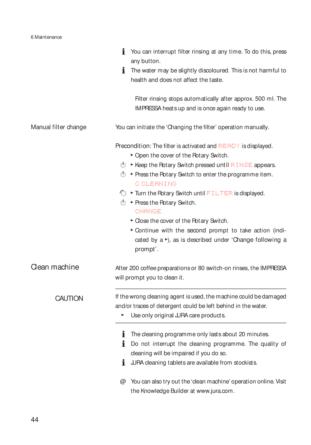 Jura Capresso 13422 manual Clean machine, Manual filter change 