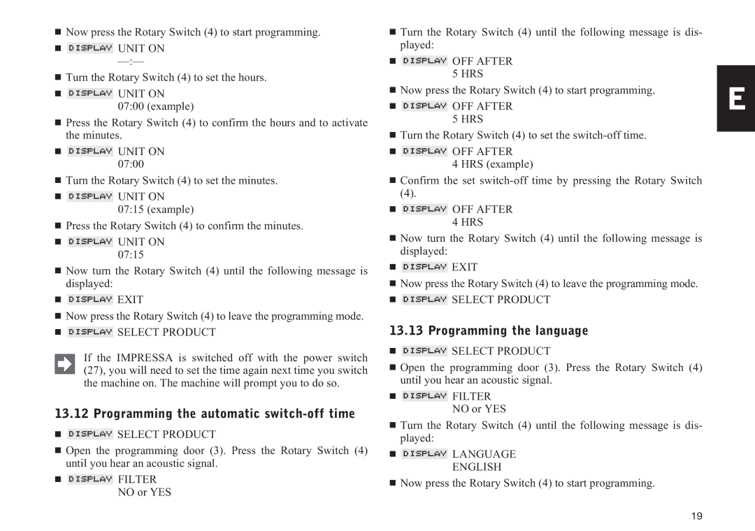 Jura Capresso 13429 manual Programming the automatic switch-off time, Programming the language,  OFF After HRS 