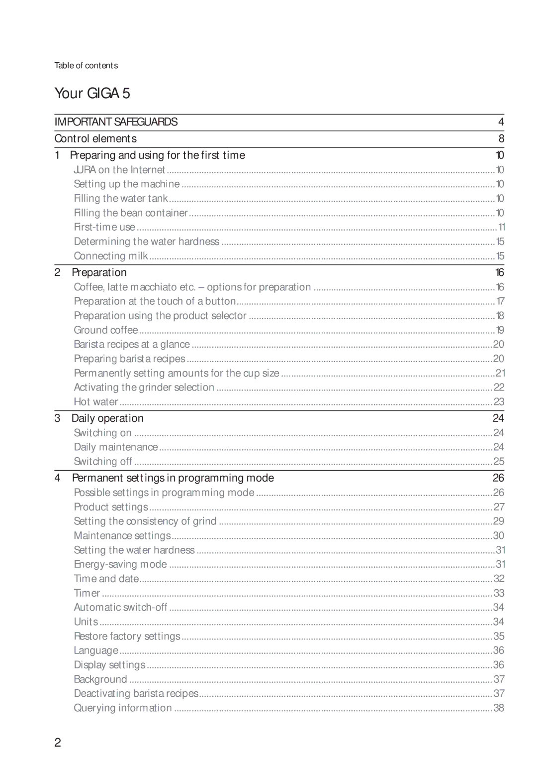 Jura Capresso 13623 manual Your Giga, Control elements Preparing and using for the first time, Preparation, Daily operation 