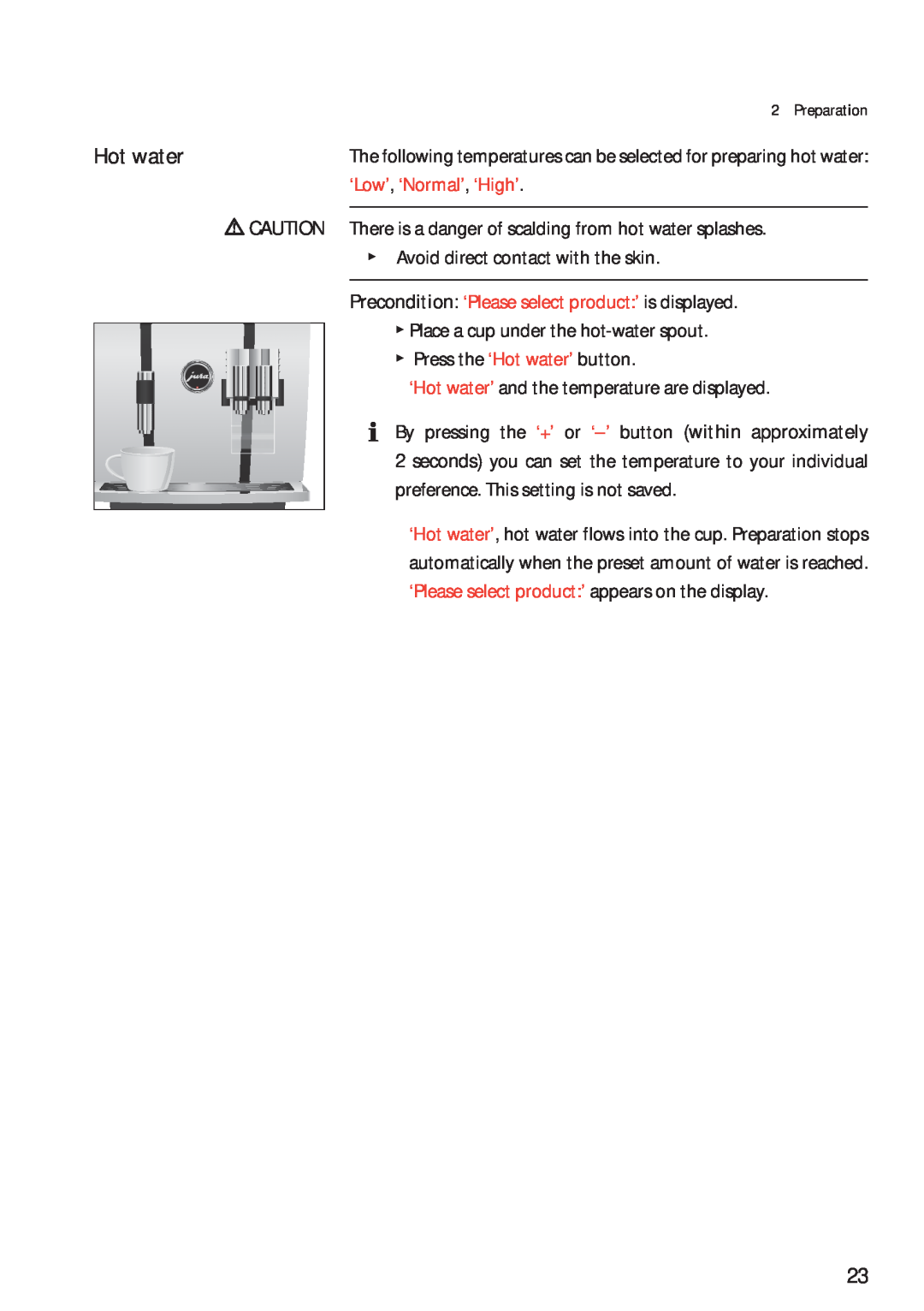 Jura Capresso 13623 manual Hot water 