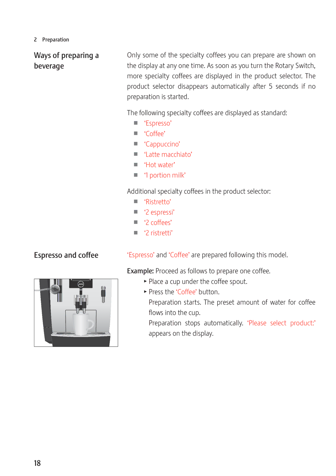 Jura Capresso 13637 manual Ways of preparing a, Beverage, Espresso and coffee 