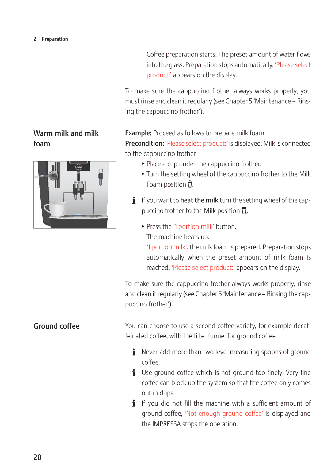 Jura Capresso 13637 manual Warm milk and milk, Foam, Ground coffee 