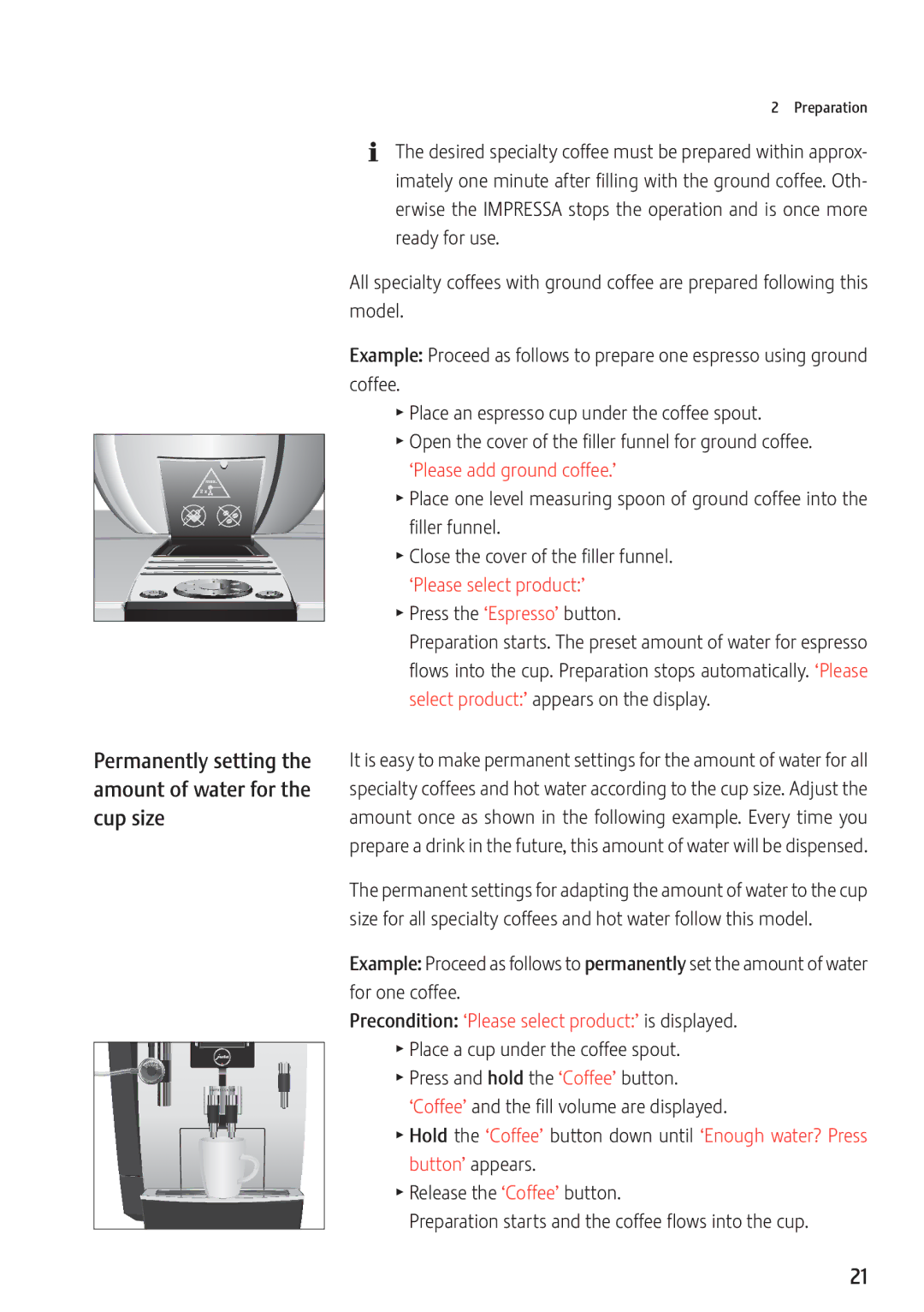 Jura Capresso 13637 manual Permanently setting the amount of water for the cup size, Press the ‘Espresso’ button 