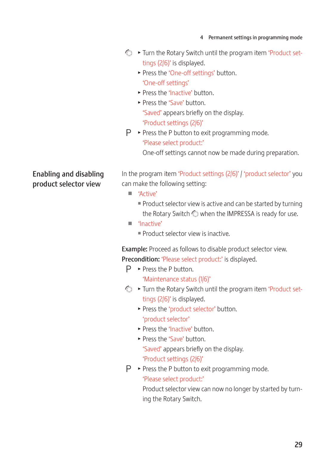 Jura Capresso 13637 manual Product selector view, Press the ‘One-off settings’ button, ‘Please select product’ 