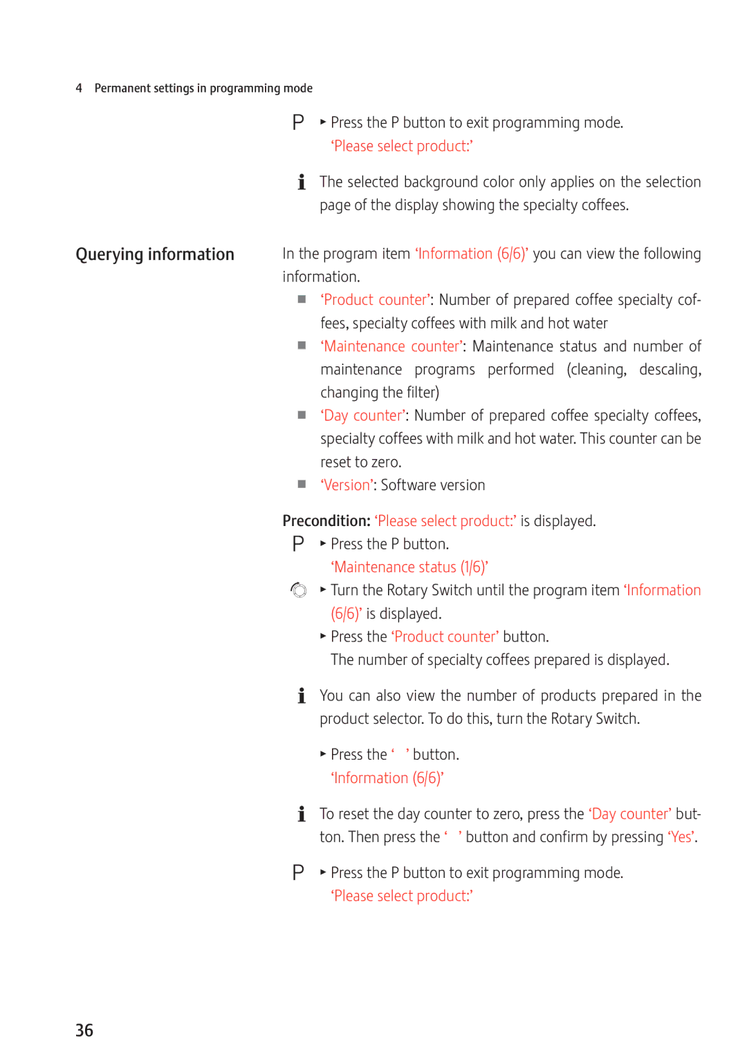 Jura Capresso 13637 manual Querying information, Press the ‘Product counter’ button 