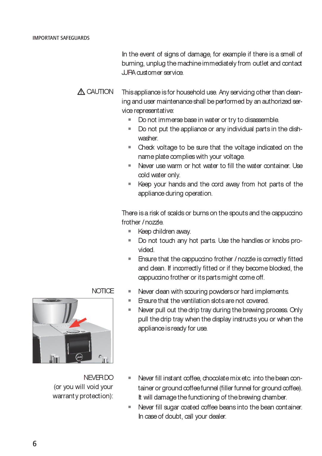 Jura Capresso 13637 manual Never do 