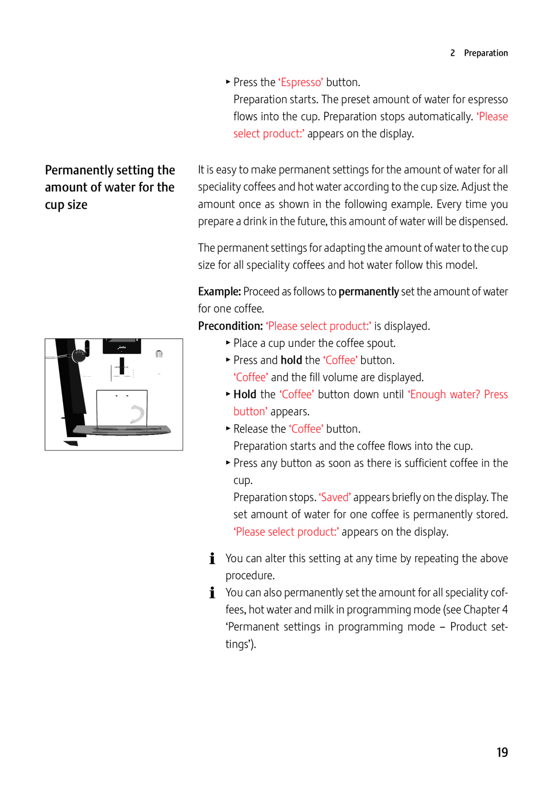 Jura Capresso 13637 manual TPress the ‘Espresso’ button 