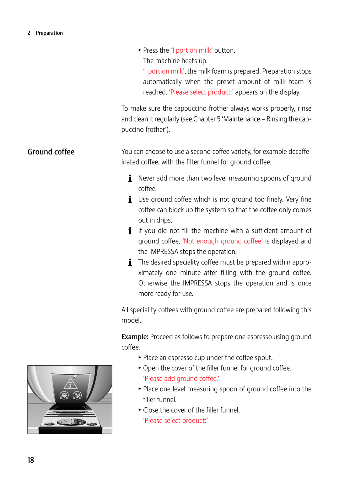 Jura Capresso 13637 manual Ground coffee, ‘Please add ground coffee.’, ‘Please select product ’ 
