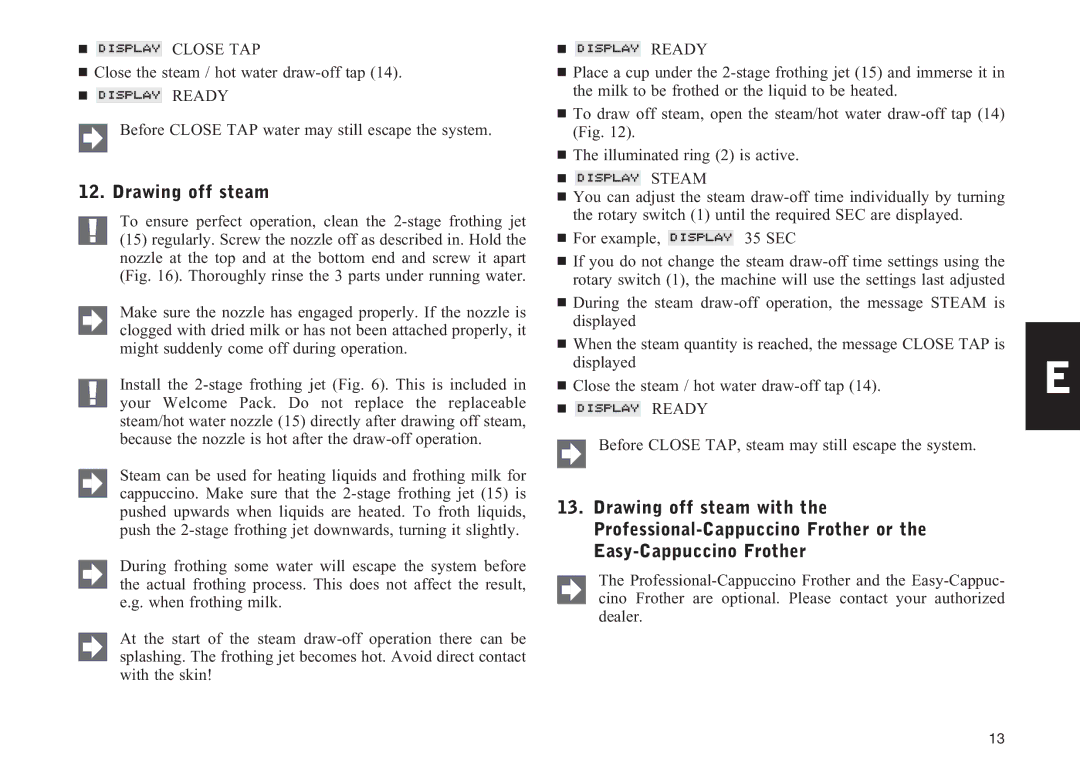 Jura Capresso 13709 manual Drawing off steam, Steam 