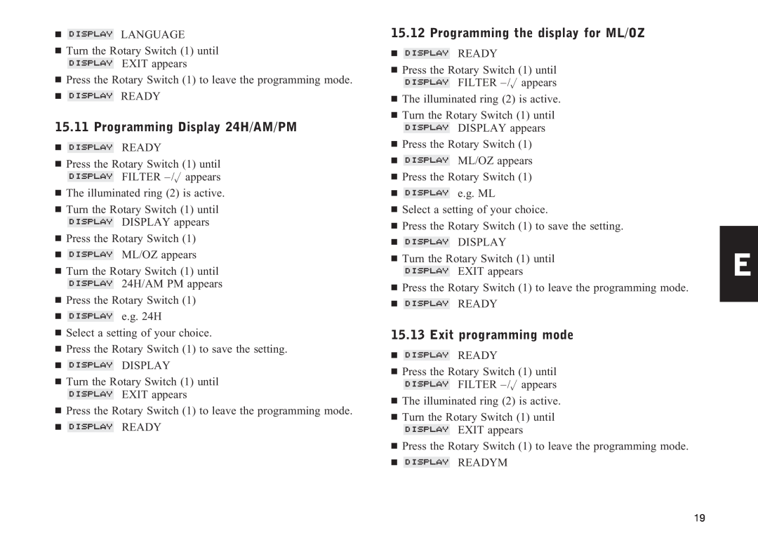 Jura Capresso 13709 manual Programming Display 24H/AM/PM, Programming the display for ML/OZ, Exit programming mode 