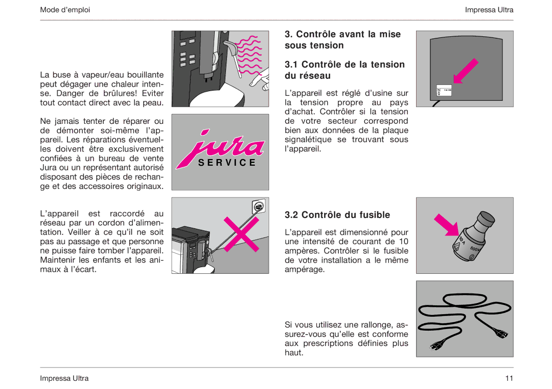 Jura Capresso 5000 manual R V I C E, Contrôle du fusible 