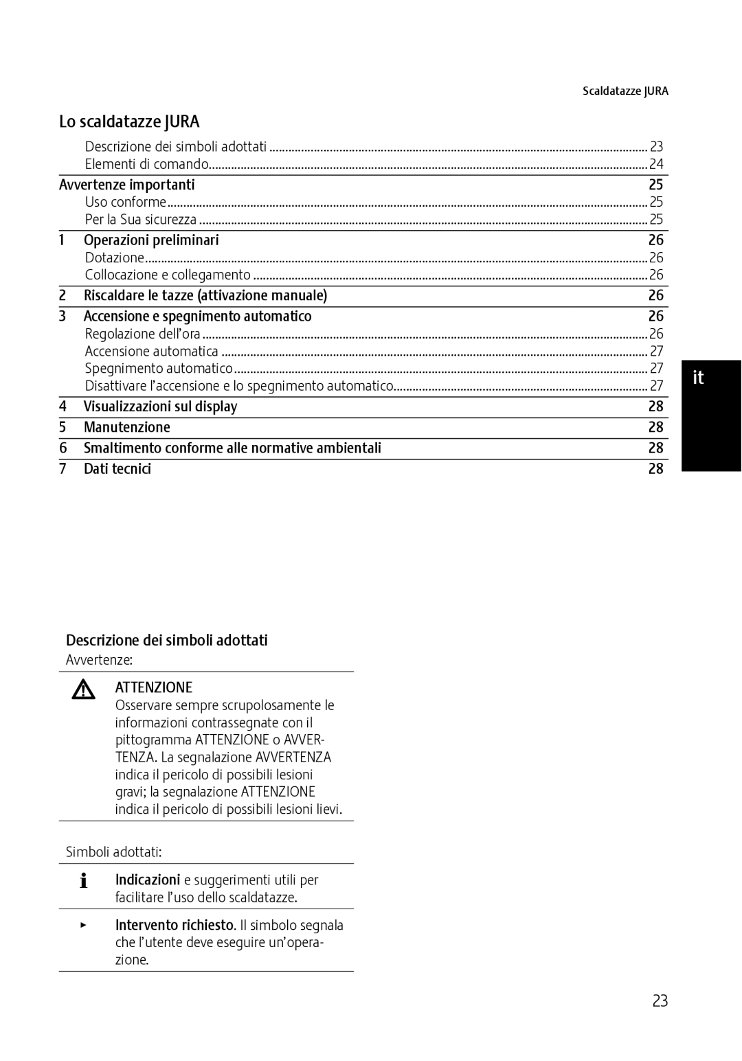 Jura Capresso 571 manual Lo scaldatazze Jura, Descrizione dei simboli adottati, Attenzione 