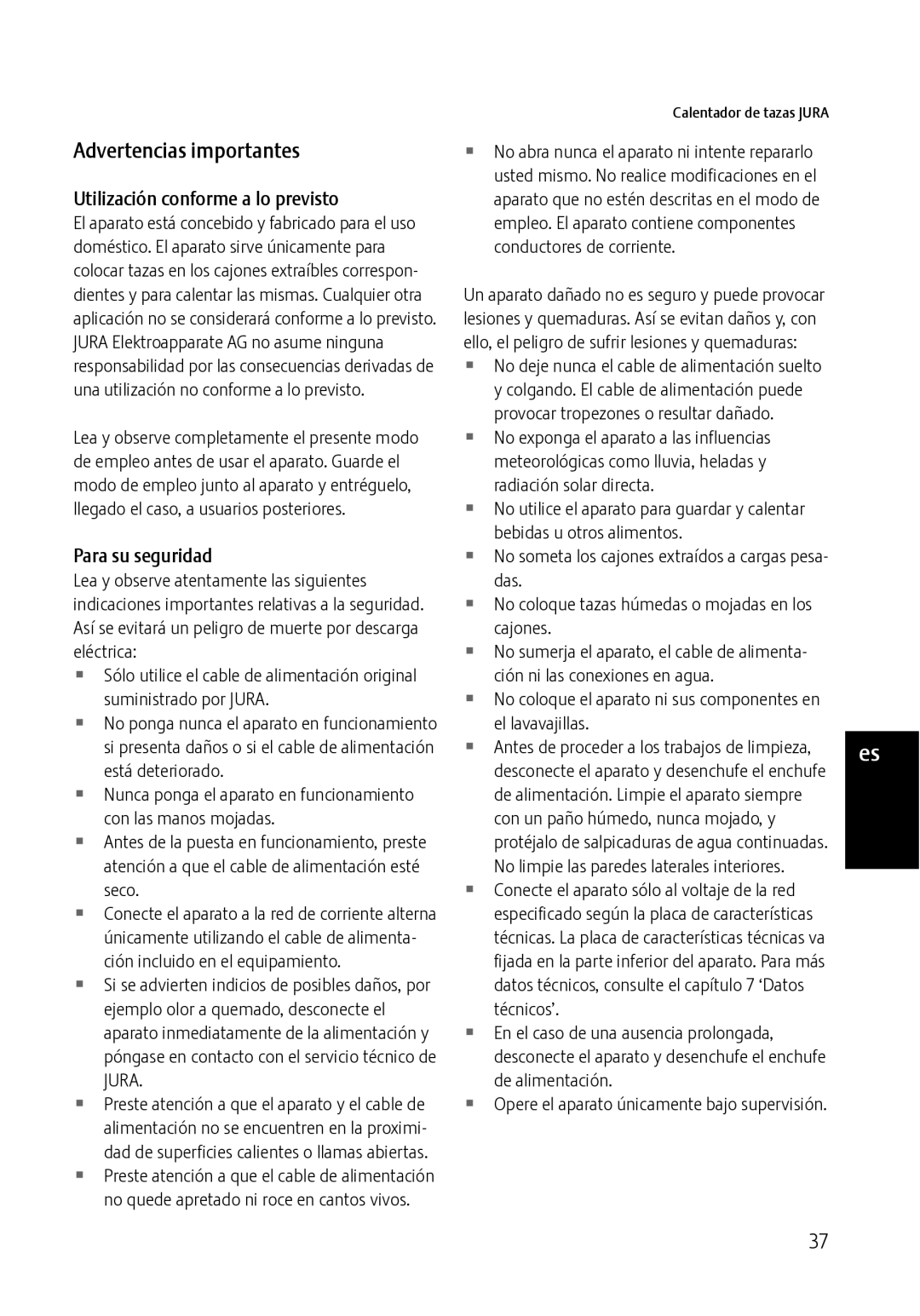 Jura Capresso 571 manual Advertencias importantes, Utilización conforme a lo previsto, Para su seguridad 