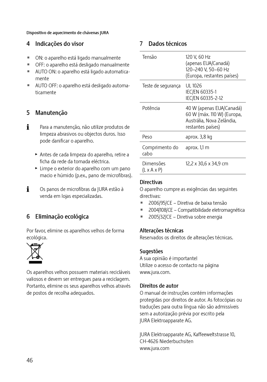 Jura Capresso 571 manual Indicações do visor, Manutenção, Eliminação ecológica, Dados técnicos 