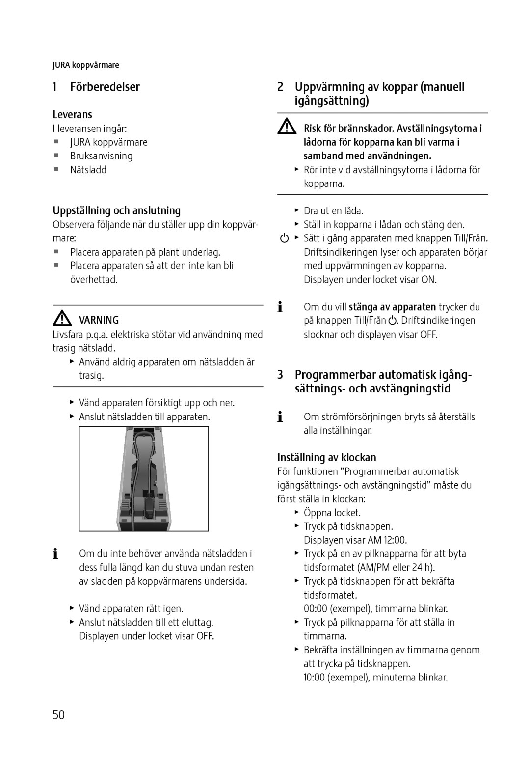 Jura Capresso 571 manual Förberedelser, Uppvärmning av koppar manuell igångsättning, Leverans, Uppställning och anslutning 