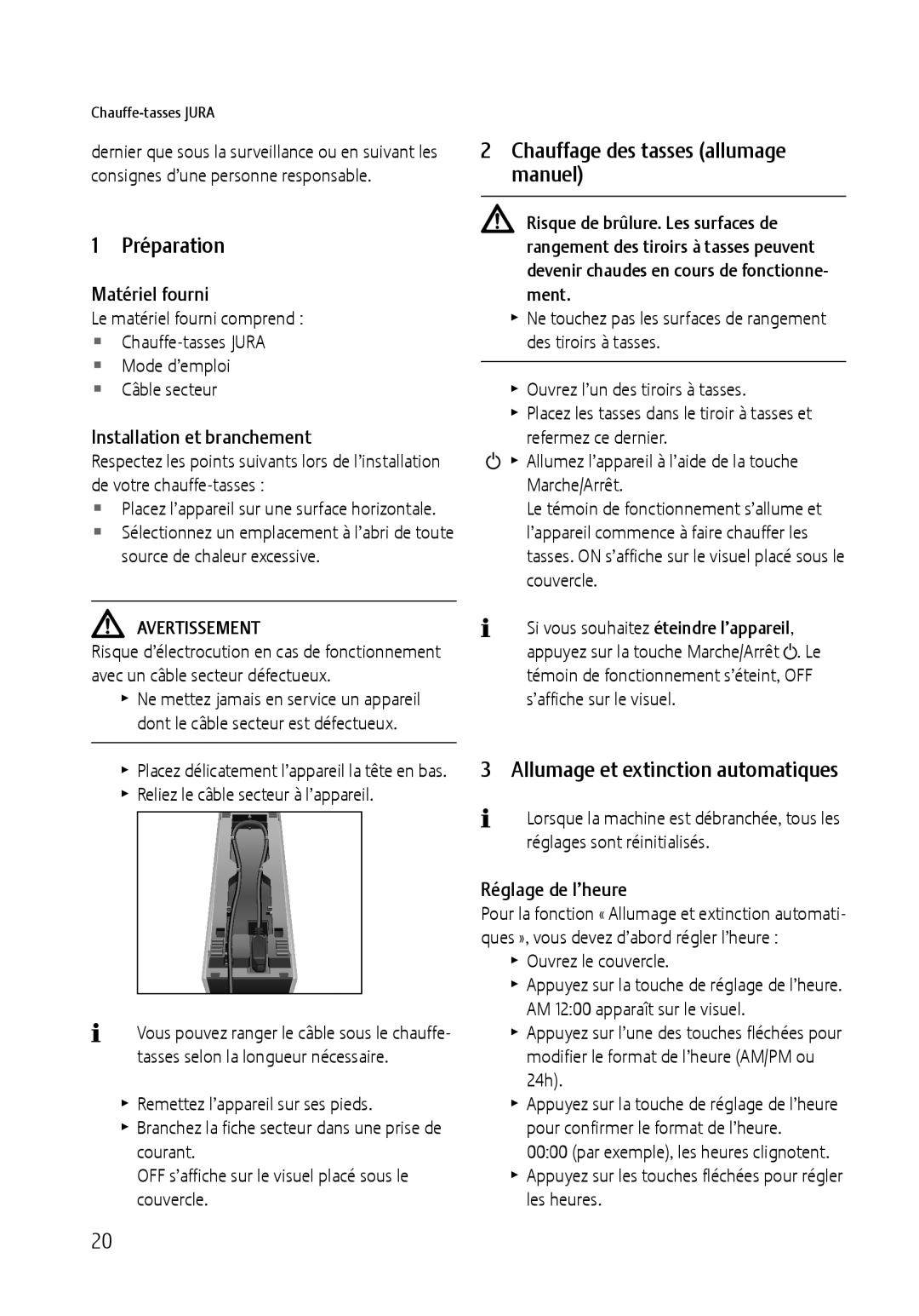 Jura Capresso 571 manual 1 Préparation, 2Chauffage des tasses allumage manuel, Allumage et extinction automatiques 