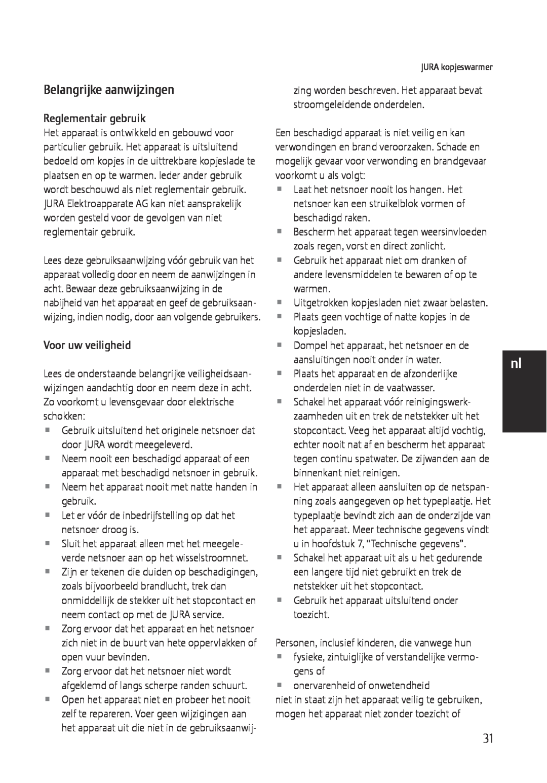 Jura Capresso 571 manual de nl, Belangrijke aanwijzingen, Reglementair gebruik, Voor uw veiligheid 