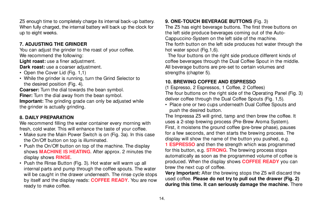 Jura Capresso 65349R3 warranty Adjusting the Grinder, Daily Preparation, ONE-TOUCH Beverage Buttons Fig 