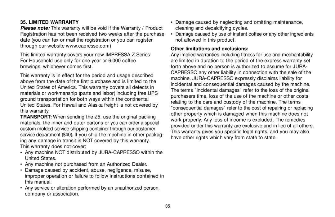 Jura Capresso 65349R3 warranty Limited Warranty, Other limitations and exclusions 
