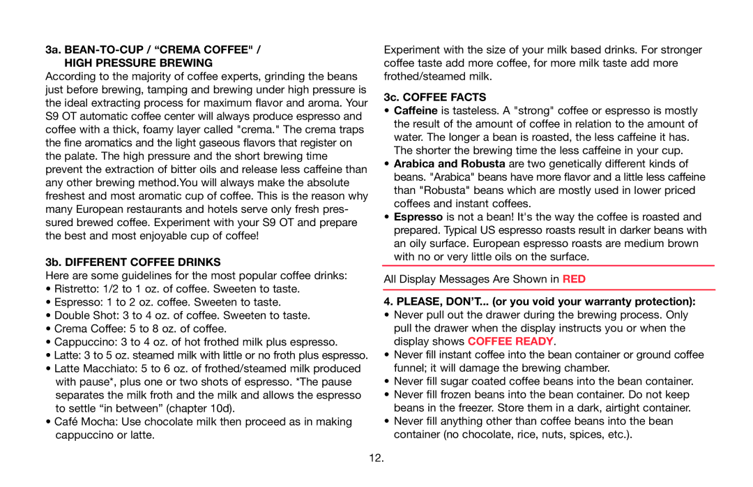 Jura Capresso 68193 3a. BEAN-TO-CUP / Crema Coffee, High Pressure Brewing, 3b. Different Coffee Drinks, 3c. Coffee Facts 